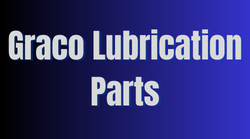 Graco Lubrication Parts